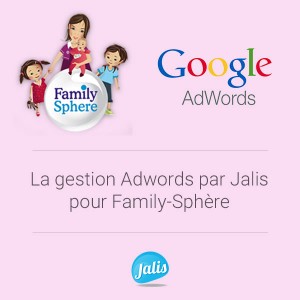 campagnes adwords family sphere